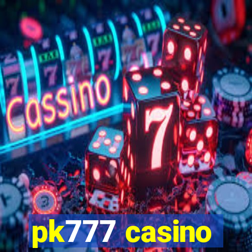 pk777 casino